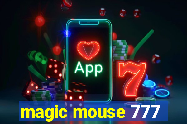 magic mouse 777